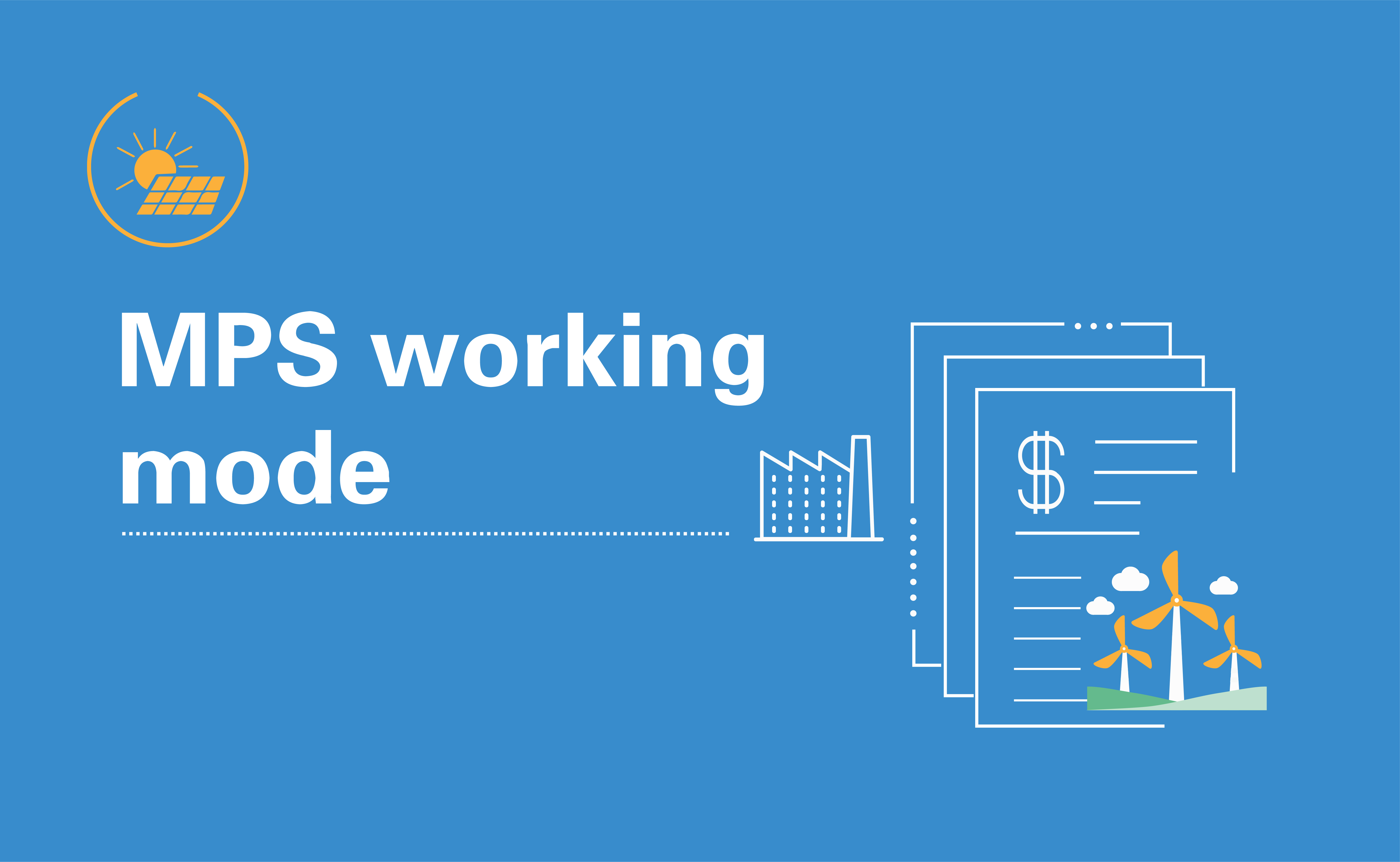 Introduction to MPS working mode